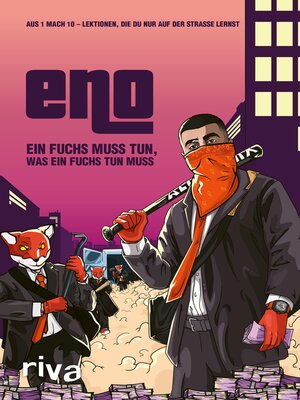 cover image of Ein Fuchs muss tun, was ein Fuchs tun muss